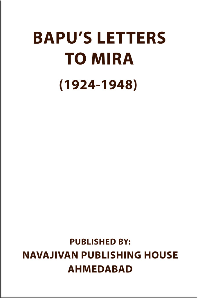 Bapu's letters to Mira (1924-1948)