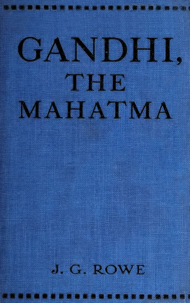 Gandhi, the Mahatma