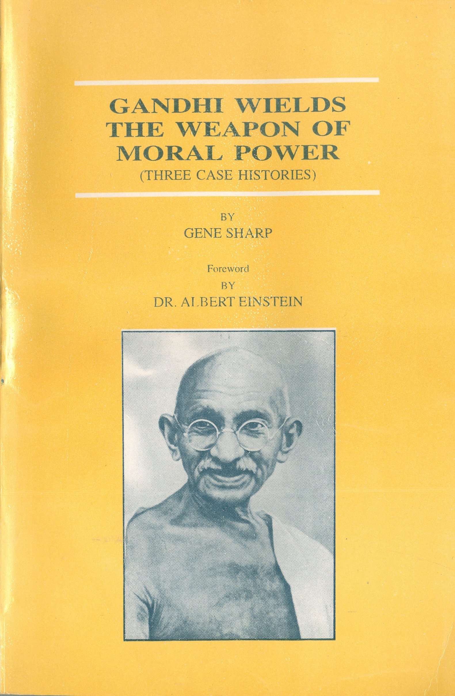 Gandhi wields the weapon of Moral Power