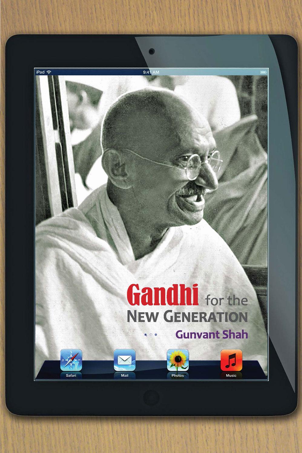 Gandhi for the new generation