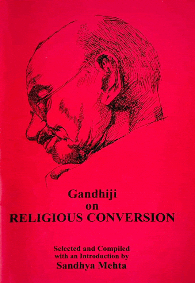 Gandhiji on Religious Conversion