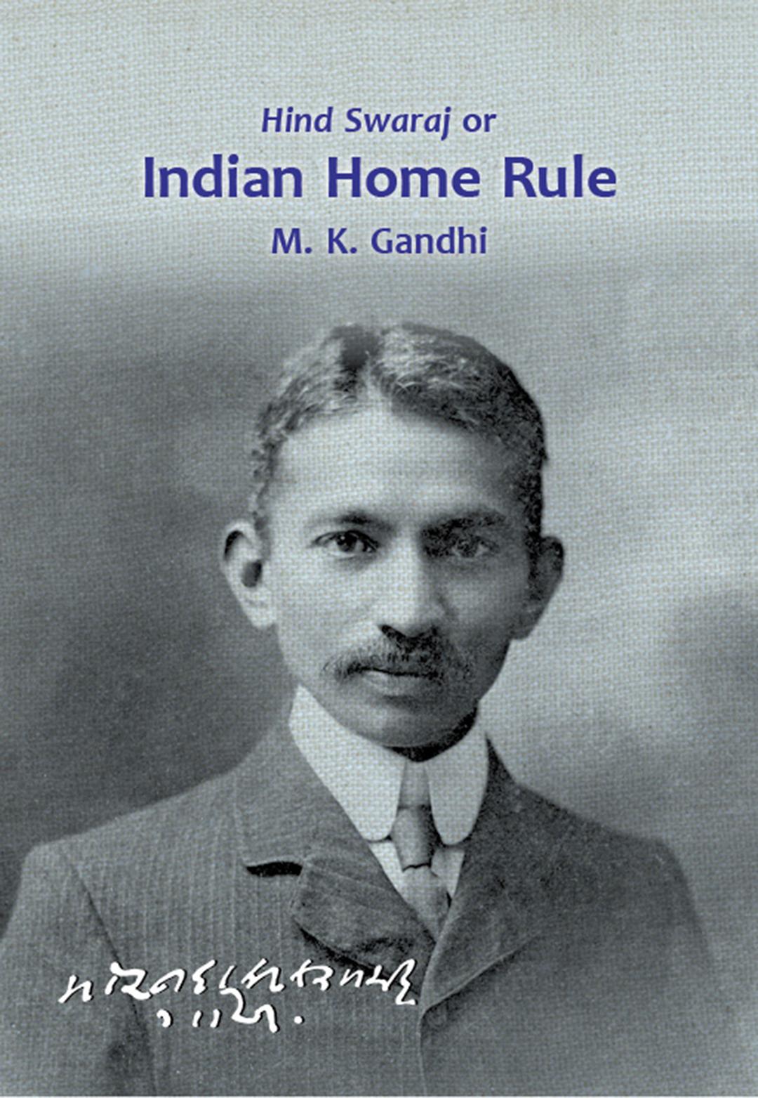 Hind Swaraj or Indian Home Rule