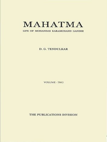 Mahatma Vol 1 to 8 by D G Tendulkar