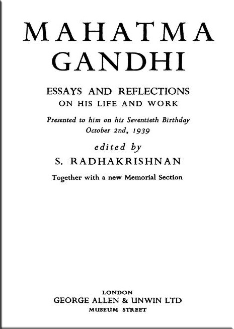 MAHATMA GANDHI Essays & Reflections