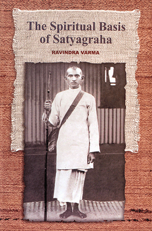 Spiritual basis of Satyagraha