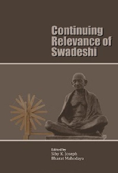 Continuing Relevance of Swadeshi