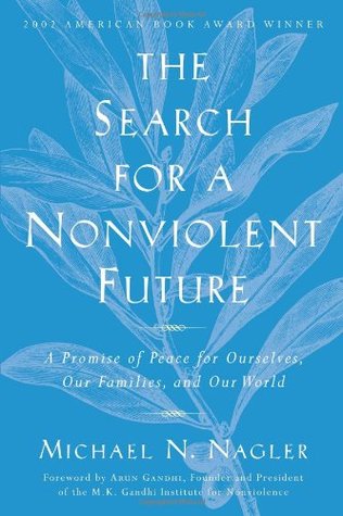 The Search For A Nonviolent Future