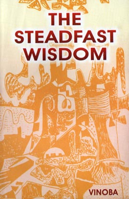 The Steadfast Widsom