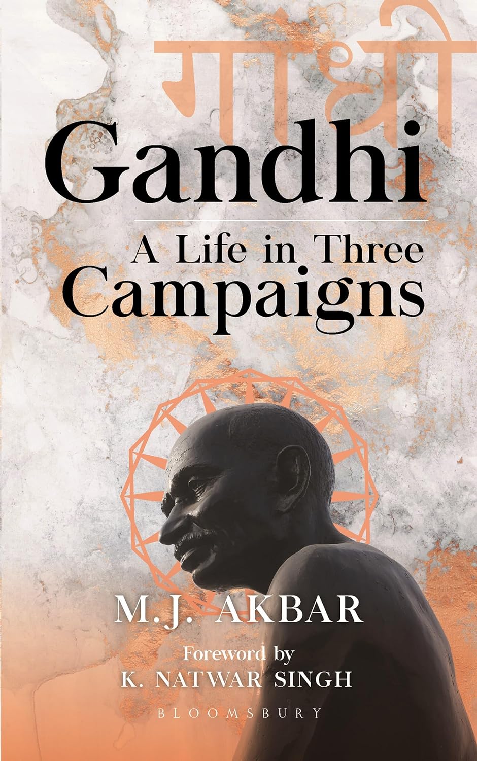 book cover Gandhi: A Life in Three Campaigns