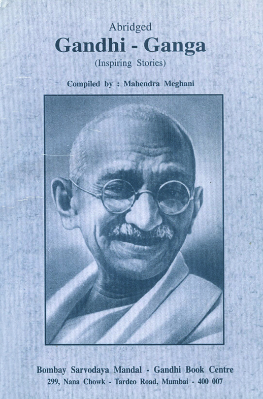 Gandhi Ganga (Abridged)