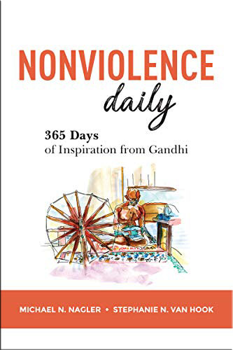 Nonviolence Daily: 365 Days of Inspiration from Gandhi