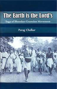The Earth is the Lord's: Saga of Bhoodan-Gramdan (Land-gift and Village-gift) Movement book cover page