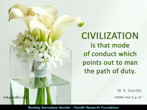 Mahatma Gandhi Quotes on Civilization Mahatma Gandhi Quotes on Civilization