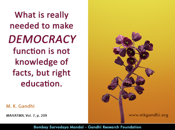 Mahatma Gandhi Quotes on Democracy Mahatma Gandhi Quotes on Democracy