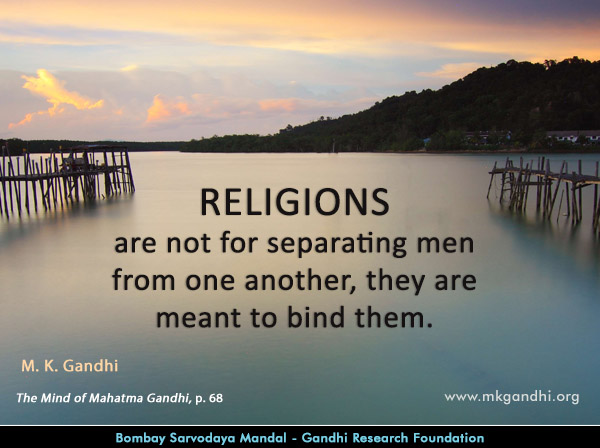 Mahatma Gandhi Quotes on Religions Mahatma Gandhi Quotes on Religions