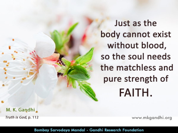 Mahatma Gandhi Quotes on Faith Mahatma Gandhi Quotes on Faith