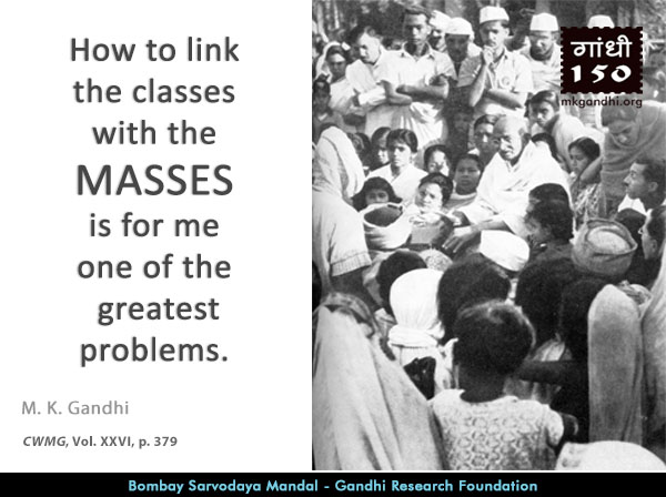Mahatma Gandhi Quotes on #Masses Mahatma Gandhi Quotes on #Masses