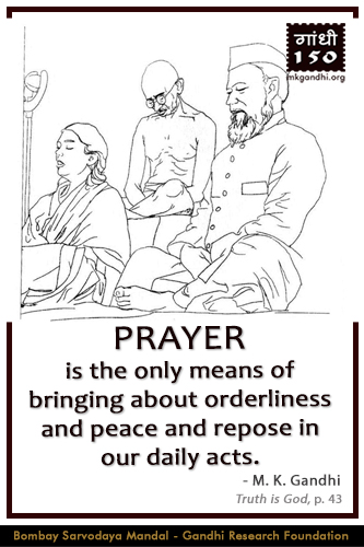 Mahatma Gandhi Quotes on Prayer Mahatma Gandhi Quotes on Prayer