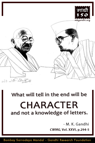 Mahatma Gandhi Quotes on Character Mahatma Gandhi Quotes on Character