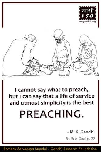 Mahatma Gandhi Quotes on Preaching Mahatma Gandhi Quotes on Preaching
