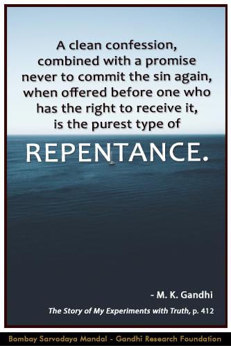 Mahatma Gandhi Quotes on Repentance Mahatma Gandhi Quotes on Repentance