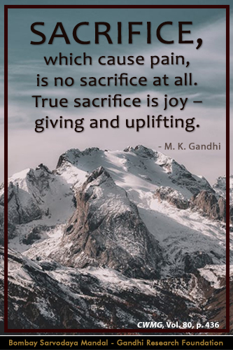 Mahatma Gandhi Quotes on Sacrifice Mahatma Gandhi Quotes on Sacrifice