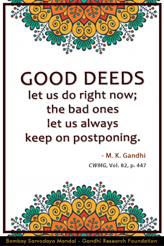 Mahatma Gandhi Quotes on Good Deeds Mahatma Gandhi Quotes on Good Deeds