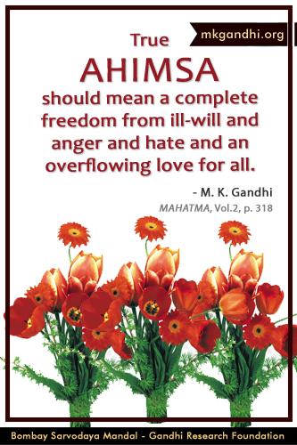 Mahatma Gandhi Quotes on Ahimsa Mahatma Gandhi Quotes on Ahimsa