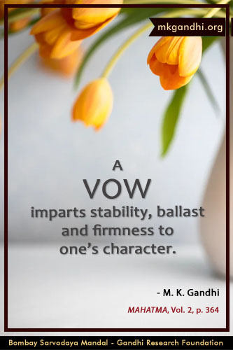 Mahatma Gandhi Quotes on Vow Mahatma Gandhi Quotes on Vow