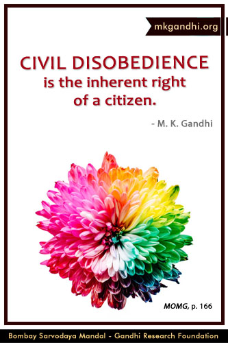 Mahatma Gandhi Quotes on Civil Disobedience Mahatma Gandhi Quotes on Civil Disobedience