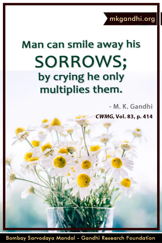 Mahatma Gandhi Quotes on Sorrows Mahatma Gandhi Quotes on Sorrows