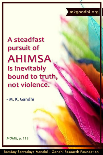 Mahatma Gandhi Quotes on Ahimsa Mahatma Gandhi Quotes on Ahimsa