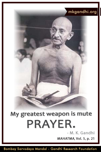 Mahatma Gandhi Quotes on Prayer Mahatma Gandhi Quotes on Prayer