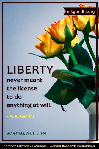 Mahatma Gandhi Quotes on Liberty Mahatma Gandhi Quotes on Liberty