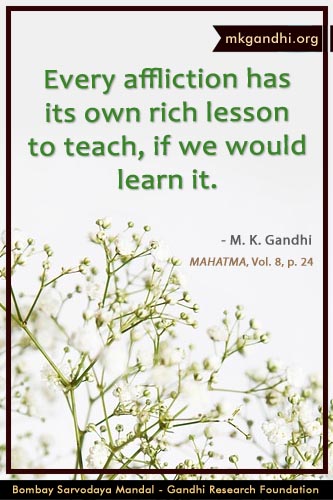 Mahatma Gandhi Quotes on Affliction Mahatma Gandhi Quotes on Affliction