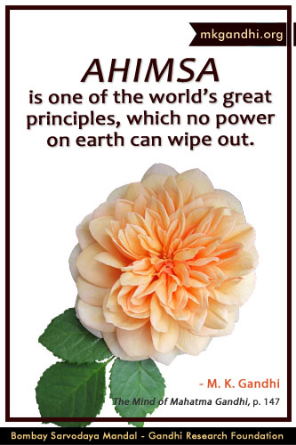 Mahatma Gandhi Quotes on Ahimsa Mahatma Gandhi Quotes on Ahimsa