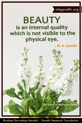 Mahatma Gandhi Quotes on Beauty Mahatma Gandhi Quotes on Beauty