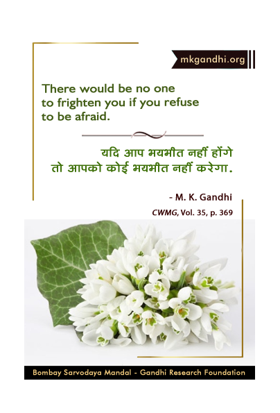 Mahatma Gandhi Quotes on Fearless Mahatma Gandhi Quotes on Fearless