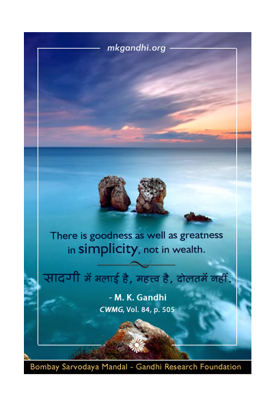 Mahatma Gandhi Quotes on Simplicity Mahatma Gandhi Quotes on Simplicity