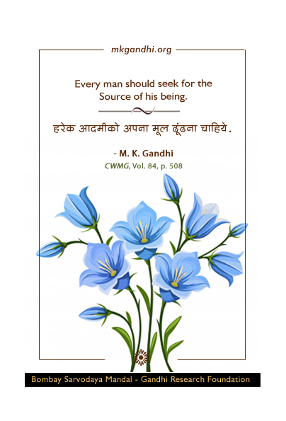 Mahatma Gandhi Quotes on Source Mahatma Gandhi Quotes on Source